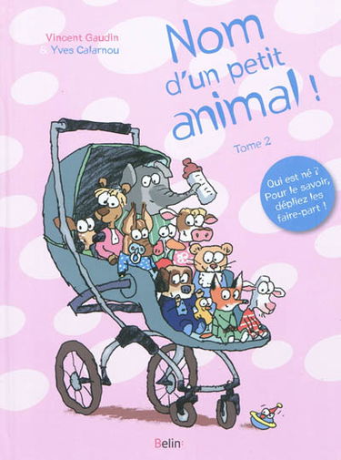 Nom d'un petit animal !. Vol. 2
