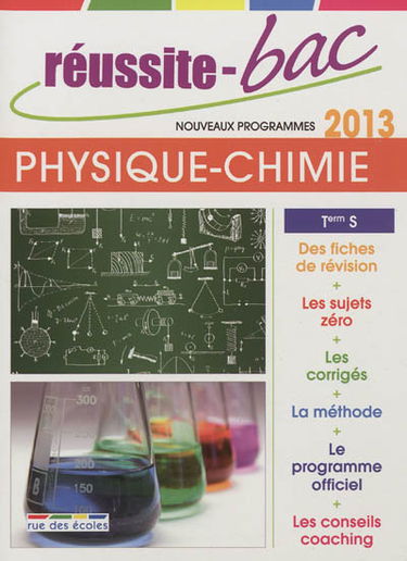 Physique-chimie Term S : nouveaux programmes 2013