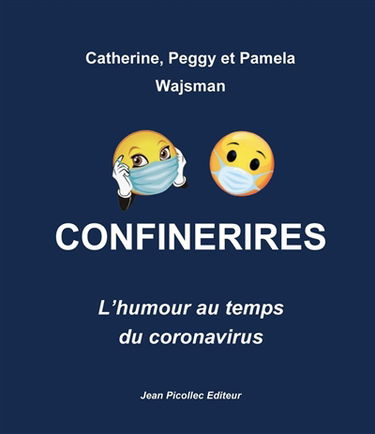 Confinerires : l'humour au temps du coronavirus