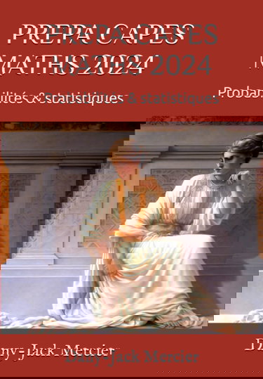 PREPA CAPES MATHS 2024: Probabilités & statistiques