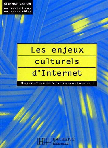 Les enjeux culturels d'Internet