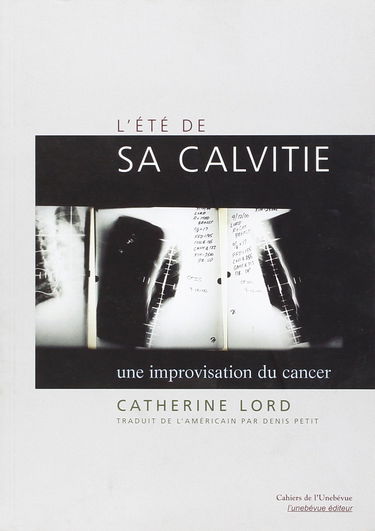 L'été de sa calvitie : Une improvisation du cancer