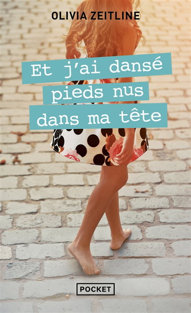Et j'ai dansé pieds nus dans ma tête