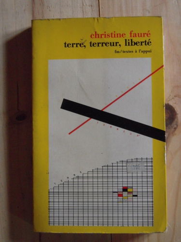 Terre, terreur, liberte
