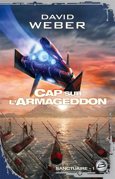 Sanctuaire. Vol. 1. Cap sur l'Armageddon