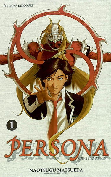 Persona : crime et châtiment. Vol. 1. Rêves et mythes