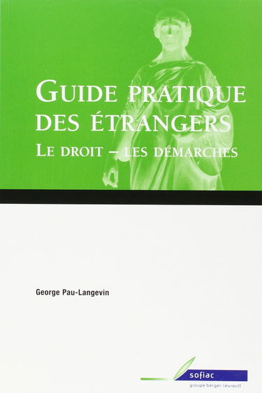 guide pratique des etrangers - le droit des demarches