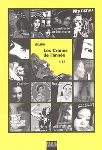 Crimes de l'année (Les), n° 14. Les crimes de l'année : sélection critique des ouvrages policiers parus entre août 2003 et août 2004