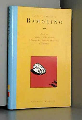 Ramolino : précis de cuisine et d'art de vivre à l'usage des nomades, paresseux et gourmets