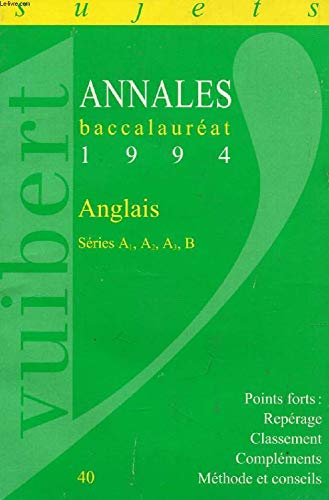 Annales baccalauréat 1994 / sujets / anglais / series a1, a2, a3, b
