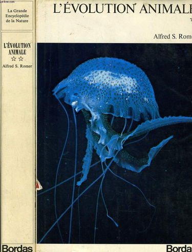 La grande encyclopedie de la nature volumes 1 et 2 -l'evolution animale tomes 1 et 2
