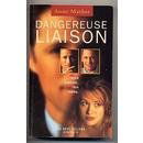 Dangereuse liaison (Les best-sellers)