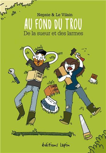 Au fond du trou : de la sueur et des larmes