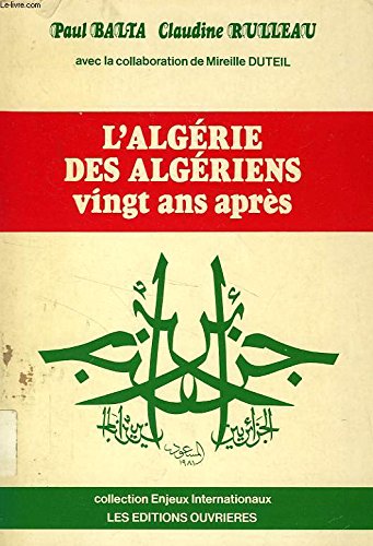 Couverture de L'Algérie des Algériens : Vingt ans après (Collection Enjeux internationaux)