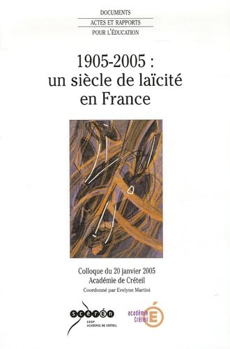 1905-2005 : un siècle de laïcité en France