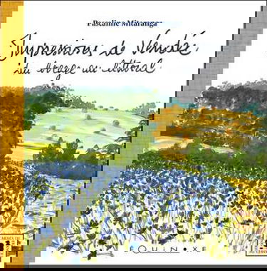 Impressions de Vendée du bocage au littoral