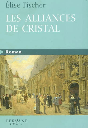 Les alliances de cristal