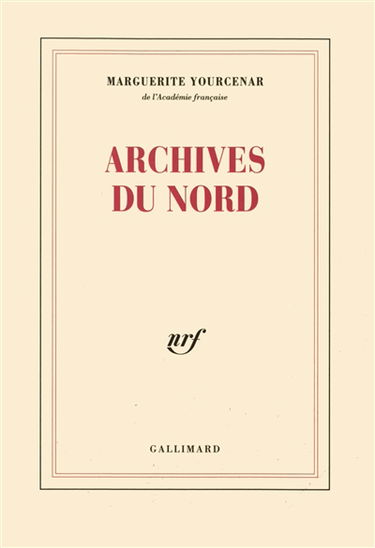 Le Labyrinthe du monde. Vol. 2. Archives du Nord