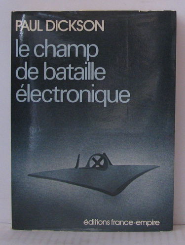 Le champ de bataille électronique.