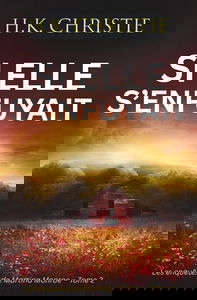 Si elle s’enfuyait