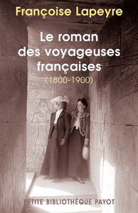 Le roman des voyageuses françaises, 1800-1900
