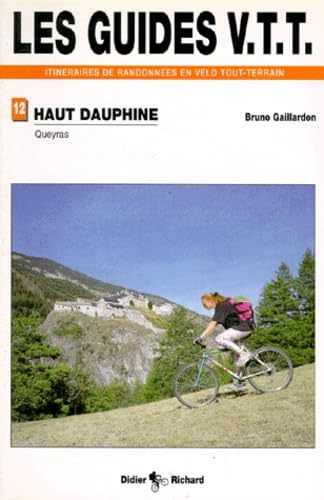 Haut Dauphiné. Vol. 4. Queyras