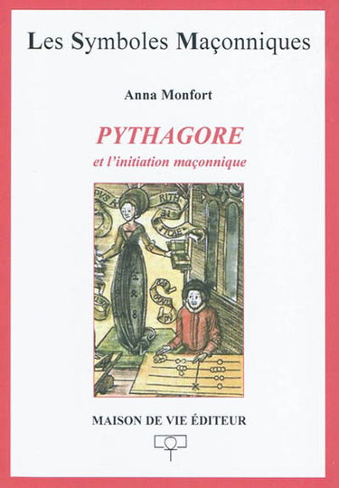Pythagore et l'initiation maçonnique