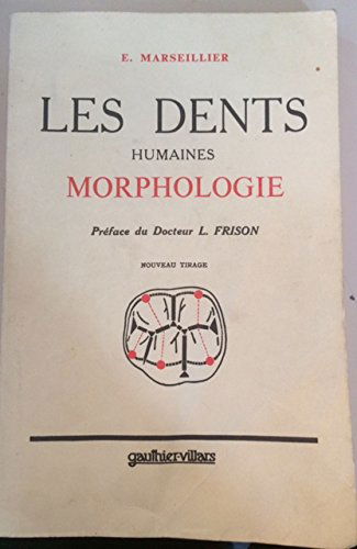 Les Dents humaines : morphologie
