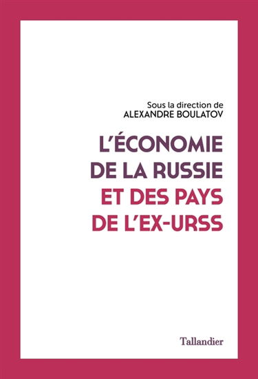 L'économie de la Russie et des pays de l'ex-URSS : manuel