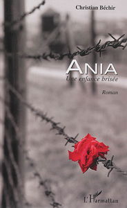 Ania : une enfance brisée