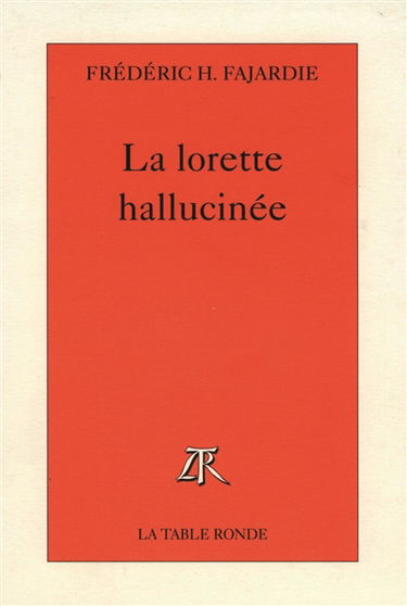 La lorette hallucinée