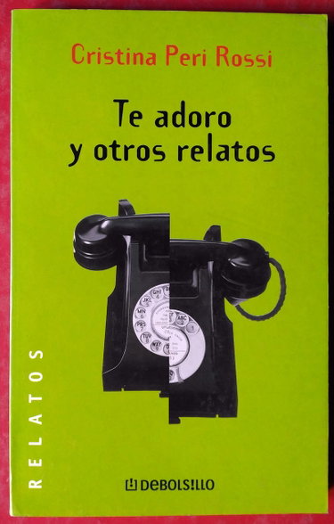 Couverture de Te adoro y otros relatos