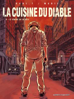 La cuisine du diable. Vol. 4. Le ventre de la bête