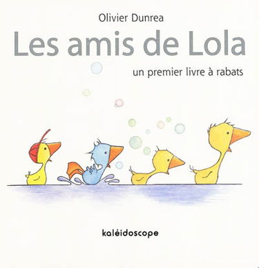 Les amis de Lola : un premier livre à rabats