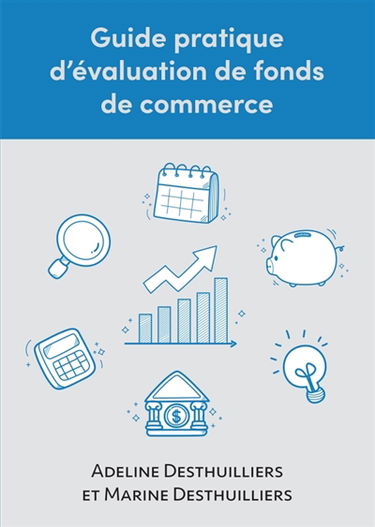 Guide pratique d'évaluation de fonds de commerce