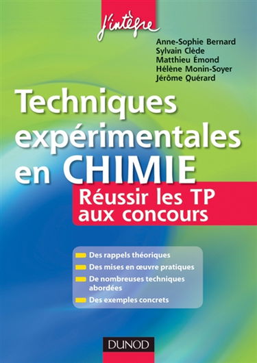 Techniques expérimentales de chimie : réussir les TP aux concours