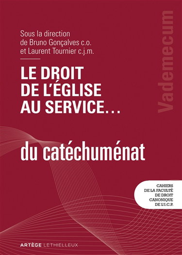 Couverture de Le droit de l'Eglise au service... du catéchuménat : vademecum