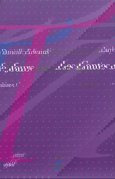 Les contes de jours. Vol. 1