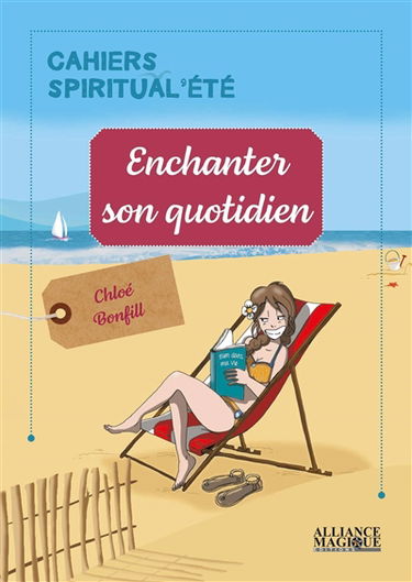 Enchanter son quotidien