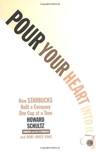 Couverture de Pour Your Heart Into It: How Starbucks Built a Company One Cup at a Time par Howard Schultz