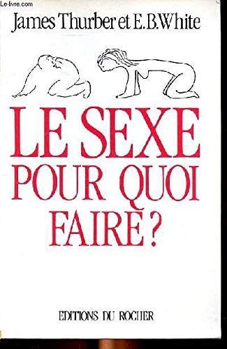 Le sexe pour quoi faire ?