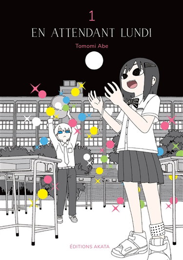 En attendant lundi. Vol. 1