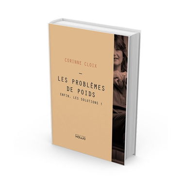 Les problèmes de poids : enfin, les solutions !