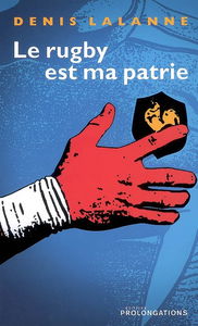 Le rugby est ma patrie