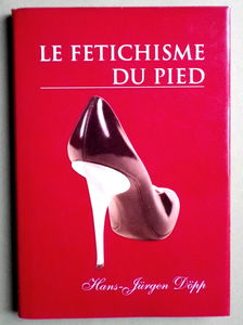 Le fétichisme du pied