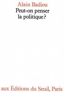 Peut-on penser la politique ?