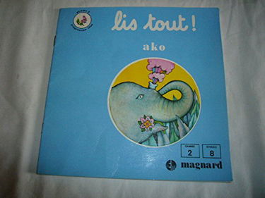 Lis tout ! Tome 8: Ako