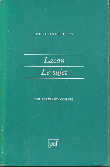Lacan, le sujet : la formation du concept de sujet, 1932-1949