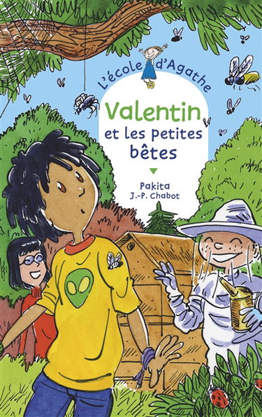L'école d'Agathe. Vol. 70. Valentin et les petites bêtes