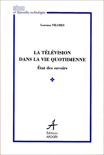 La télévision dans la vie quotidienne : état des savoirs